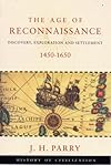 The Age of Reconnaissance (History of Civilization)