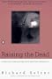 Raising the Dead: A Doctor's Encounter with His Own Mortality