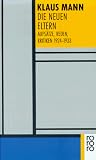 Die neuen Eltern: Aufs&auml;tze, Reden, Kritiken 1924-1933 - Klaus Mann