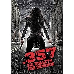 .357: Six Bullets For Revenge [DVD]