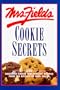 Mrs. Fields' Cookie Secrets (Time-Life Favorite Recipes Series)