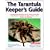 The Tarantula Keeper's Guide