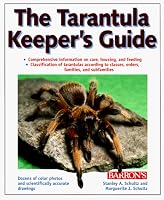 Tarantula Keeper's Guide, The