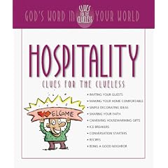 Hospitality Clues for the Clueless: God's Word in Your World