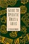 Guide to Operatic Roles and Arias
