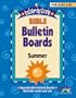 INTERACTIVE BIBLE BULLETIN BOARDS--SUMMER