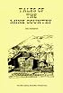 Tales of the Mine Country