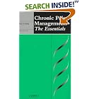 Chronic Pain Management: The Essentials by  Paul A. J. Hardy