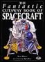 The Fantastic Cutaway Book of Spacecraft
