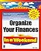 Books : Organize Your Finances In a Weekend with Quicken Deluxe 99 (In a Weekend)