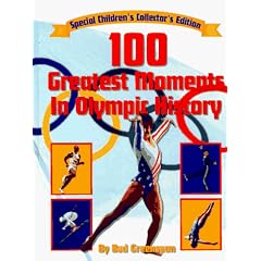 100 Greatest Moments in Olympic History