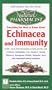The Natural Pharmacist: Your Complete Guide to Echinacea and Immunity