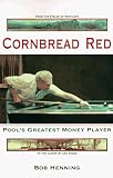Cornbread Red: Pools Greatest Money Player