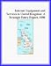 Book Internet Equipment and Services in United Kingdom: A Strategic Entry Report, 1996 (Strategic Planning Series)