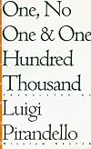 One, No One, and One Hundred Thousand (Eridanos Library, No 18)