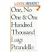 One, No One, and One Hundred Thousand (Eridanos Library, No 18)