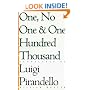 One, No One, and One Hundred Thousand (Eridanos Library, No 18)