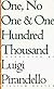 One, No One, and One Hundred Thousand (Eridanos Library, No 18)