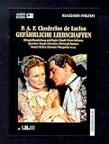Gef�hrliche Liebschaften, 2 Cassetten