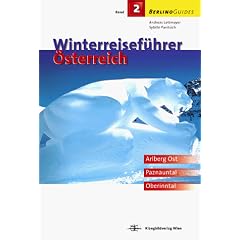Winterreisef�hrer �sterreich, Bd.2, Arlberg Ost, Paznauntal, Oberinntal
