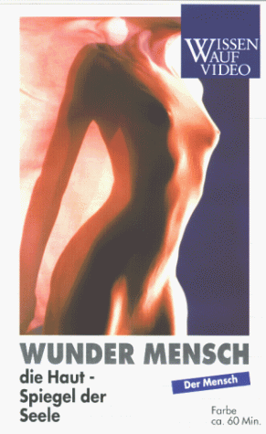 Wunder Mensch - Die Haut