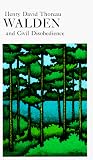 Walden, or Life in the Woods, and On the Duty of Civil Disobedience
