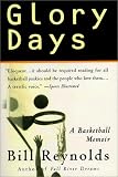 Glory Days: On Sports, Men, and Dreams-That Don`t Die