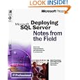 Deploying Microsoft SQL Server 7.0 Notes from the Field
