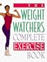 The Weight Watchers Complete Exercise Book
