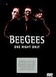 Bee Gees - One Night Only