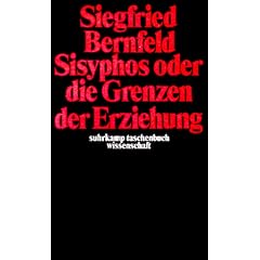Sisyphos oder die Grenzen der Erziehung (suhrkamp taschenbuch wissenschaft)