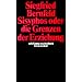 Sisyphos oder die Grenzen der Erziehung (suhrkamp taschenbuch wissenschaft)