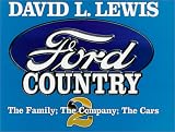 Ford Country II: The Family; The Company; The Cars