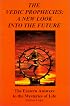 The Vedic Prophecies: A New Look into the Future