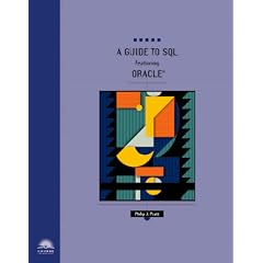 A Guide to SQL Featuring Oracle