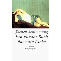 Ein kurzes Buch �ber die Liebe