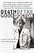 Book Death of the Good Doctor: Lessons from the Heart of the AIDS Epidemic