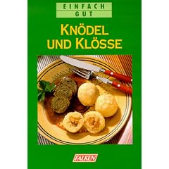 Kn�del und Kl��e. Einfach gut.