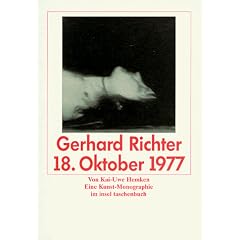 Gerhard Richter: 18. Oktober 1977. Eine Kunst- Monographie.