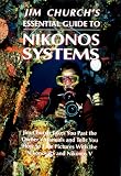 Jim Church's Essential Guide to Nikonos Systems