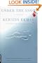 Under the Snow: A Novel