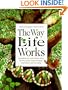 The Way Life Works