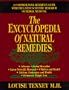 Encyclopedia of Natural Remedies, The: A Comprehensive Refrence Guide with The Latest Scientific Research on Herbal Medicine