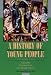 Books : A History of Young People in the West, Volume II, Stormy Evolution to Modern Times (Belknap Press)
