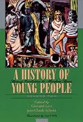 A History of Young People in the West, Volume II, Stormy Evolution to Modern Times (Belknap Press)