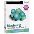 Mastering Microsoft Visual Basic 6 Development by Microsoft