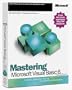 Mastering Microsoft Visual Basic 6 Development [Old Version]