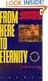 From Here to Eternity