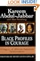 Black Profiles in Courage: A Legacy of African-American Achievement