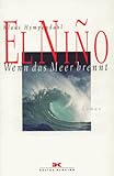 El Nino. Wenn das Meer brennt-